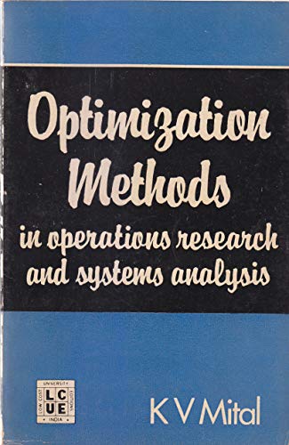 9780852265826: Mital Optimization Methods in Operations Researc H Ans Systems Analysis (Paper Only)