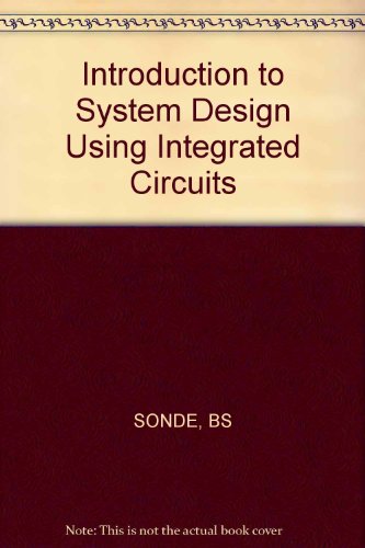 Stock image for Sonde Introduction to System Design Using Integrated Circuits for sale by Mispah books