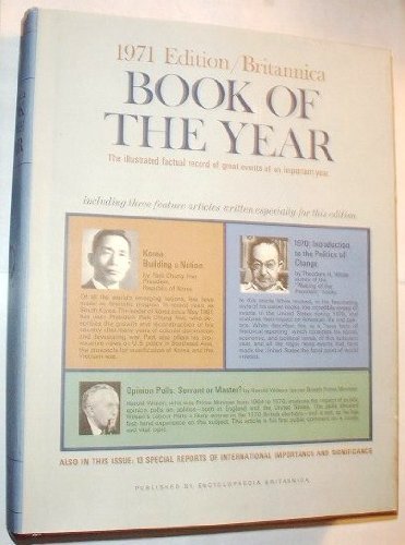 Imagen de archivo de Britannica Book of the Year 1971: Events of 1970. [Encyclopaedia; Encyclopaed. a la venta por madelyns books