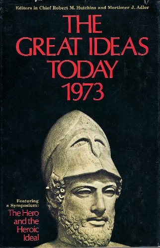 Beispielbild fr The Great Ideas Today 1973 zum Verkauf von Better World Books