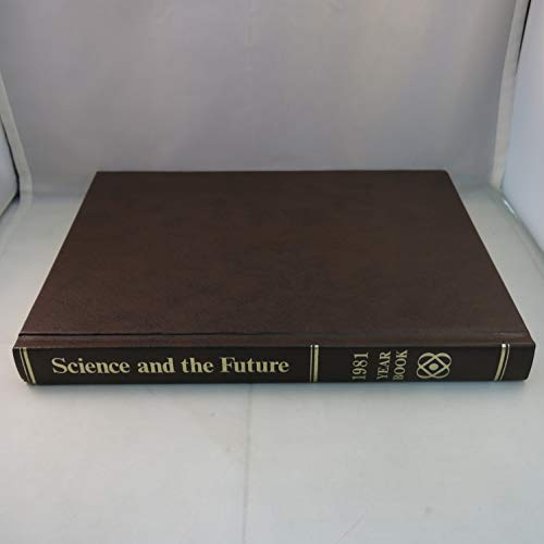 Beispielbild fr Yearbook of Science and the Future, 1981 zum Verkauf von PsychoBabel & Skoob Books