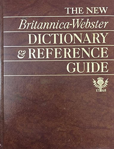 Beispielbild fr The New Britannica/Webster Dictionary and Reference Guide zum Verkauf von Better World Books