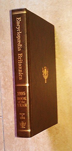 Beispielbild fr 1995 Britannica Book of the Year zum Verkauf von Better World Books