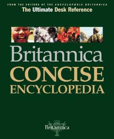 Beispielbild fr Britannica Concise Encyclopedia: The One-Volume Desk Reference That Covers It All zum Verkauf von Books Unplugged