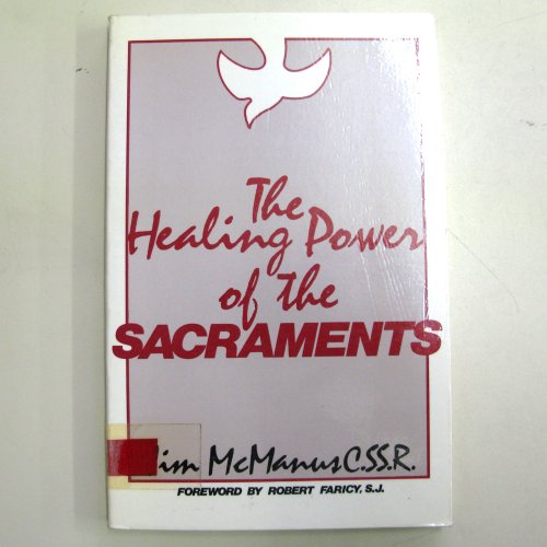 Stock image for Healing Power of the Sacraments for sale by WorldofBooks