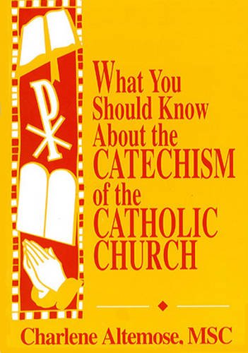 Beispielbild fr What You Should Know About the Catechism of the Catholic Church zum Verkauf von WorldofBooks