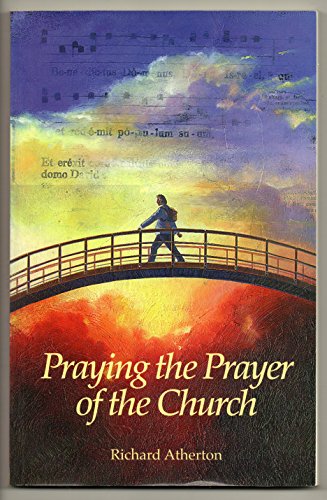 Imagen de archivo de Praying the Prayer of the Church a la venta por Reuseabook