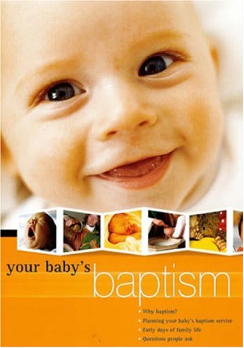 Beispielbild fr Your Baby's Baptism zum Verkauf von WorldofBooks