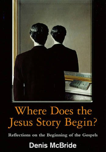 Stock image for Where Does the Jesus Story Begin?: Reflections on the Beginning of the Gospels for sale by WorldofBooks