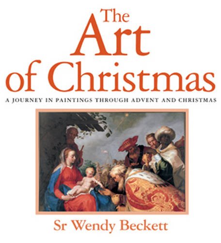 Beispielbild fr The Art of Christmas: A Journey in Paintings Through Advent and Christmas zum Verkauf von WorldofBooks