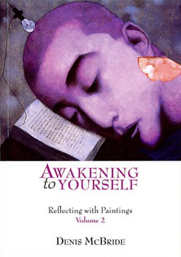 Stock image for Awakening to Yourself Volume 2: Reflecting with Paintings: v. 2 (Awakening to Yourself: Reflecting with Paintings) for sale by WorldofBooks