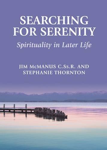 Beispielbild fr Searching for Serenity: Spirituality in Later Life zum Verkauf von WorldofBooks