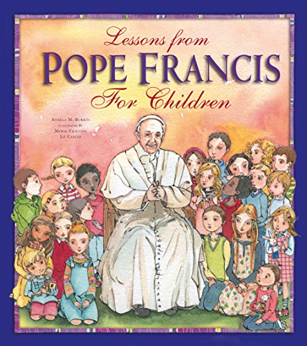 Stock image for Lessons from Pope Francis for Children for sale by WorldofBooks