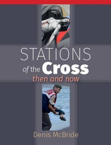 Imagen de archivo de Stations of the Cross: Then and Now a la venta por WorldofBooks