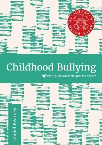 Beispielbild fr Childhood Bullying (Pastoral Outreach for Parishes) zum Verkauf von WorldofBooks