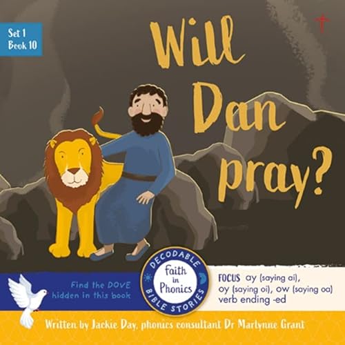 9780852316191: Will Dan pray: 10 (Faith in Phonics)