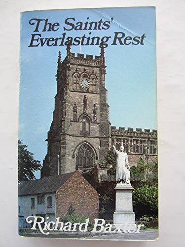 Stock image for The Saints' Everlasting Rest for sale by Irish Booksellers