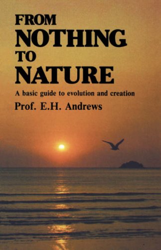 Stock image for FROM NOTHING TO NATURE: Young People's Guide to Evolution and Creation for sale by WorldofBooks
