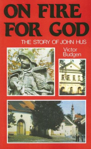 Beispielbild fr On Fire for God: The Story of John Hus zum Verkauf von ThriftBooks-Atlanta