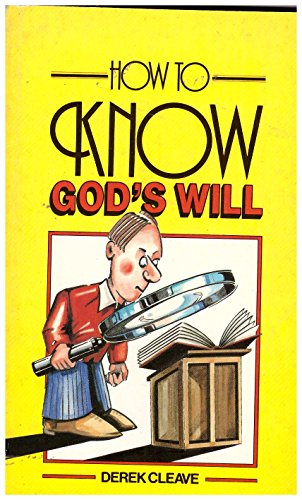 Beispielbild fr HOW TO KNOW GODS WILL zum Verkauf von WorldofBooks