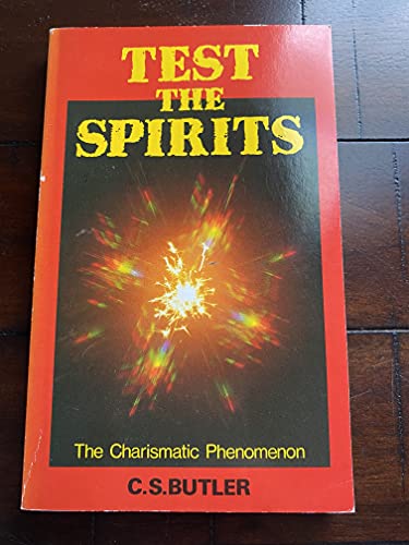 Stock image for Test the Spirits : An Examination of the Charismatic Movement for sale by Better World Books Ltd
