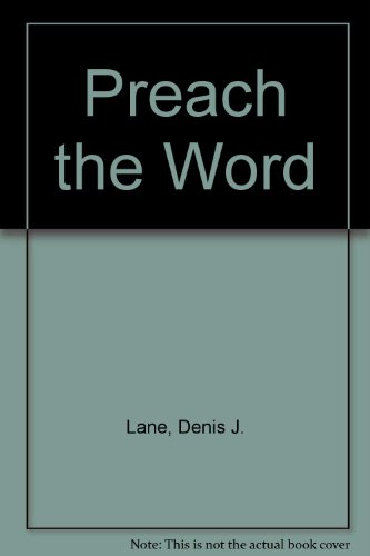 Stock image for Preach the Word for sale by Better World Books Ltd