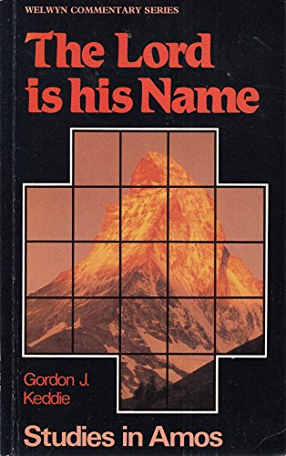 Stock image for The Lord is His Name (Welwyn Commentary Series) for sale by WorldofBooks