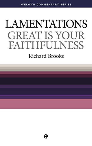 Beispielbild fr Great Is Your Faithfulness (Welwyn Commentaries) zum Verkauf von WorldofBooks
