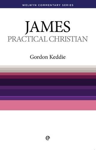 Stock image for Practical Christian - WCS James (Welwyn Commentary) for sale by SecondSale