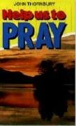 Stock image for Help Us to Pray for sale by RiLaoghaire