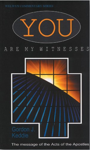 Stock image for You Are My Witnesses-Acts: (Welwyn Commentaries) for sale by MusicMagpie