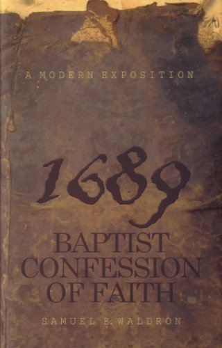 Stock image for Modern Exposition of 1689 Baptist Confession of Faith for sale by Aldersgate Books Inc.