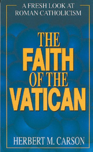 Stock image for Faith of the Vatican for sale by Wonder Book