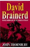 Stock image for DAVID BRAINERD PB: Pioneer Missionary to the American Indians for sale by WorldofBooks