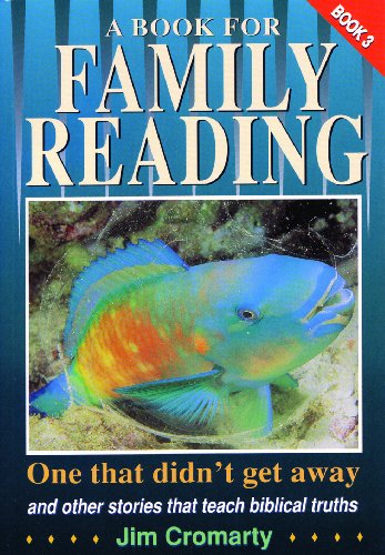Beispielbild fr BOOK FOR FAMILY READING A VOL 3: One That Didn't Get Away v. 3 zum Verkauf von WorldofBooks