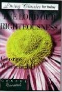 9780852344002: The Lord Our Righteousness (Gospel essentials)