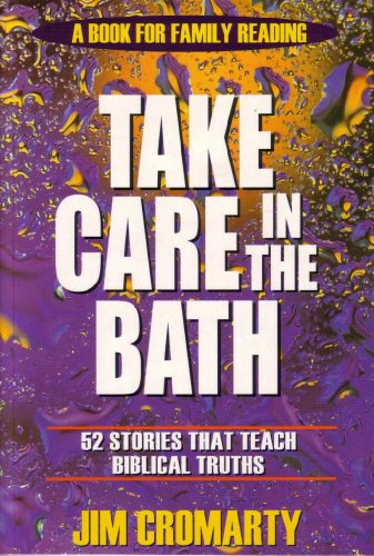 Stock image for Take Care in the Bath for sale by WorldofBooks