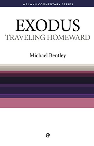 Stock image for Exodus: Travelling Homeward (Welwyn Commentary Series) for sale by WorldofBooks