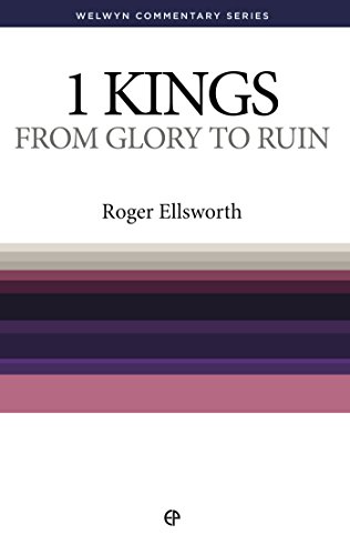 1 Kings (Welwyn Commentary Series) (9780852344514) by Roger Ellsworth