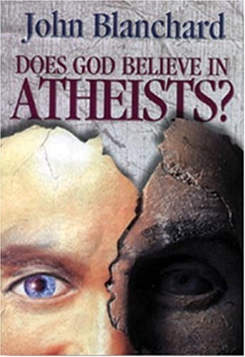 9780852344606: Does God Believe in Atheists?