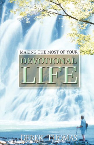 Imagen de archivo de Making the Most of Your Devotional Life a la venta por Seattle Goodwill