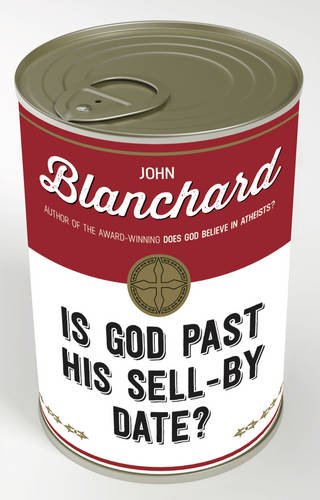 Beispielbild fr Is God Past His Sell By Date? zum Verkauf von WorldofBooks