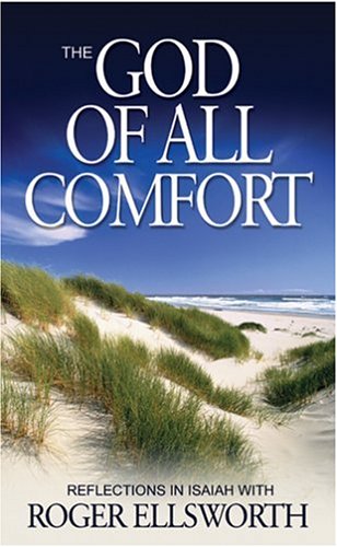 Beispielbild fr The God of All Comfort: Reflections in the Book of Isaiah zum Verkauf von Goldstone Books