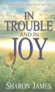 Beispielbild fr In Trouble and in Joy: Four Women Who Lived for God zum Verkauf von Reuseabook