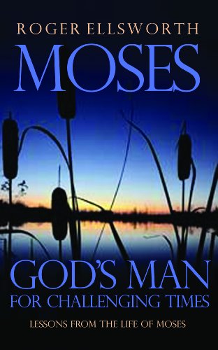 9780852345863: Moses - God's Man for Challenging Times