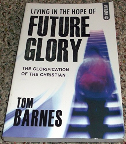 Stock image for Living in the Hope of Future Glory (Emmaus) for sale by Jenson Books Inc