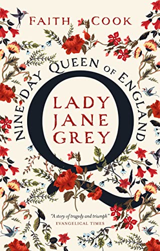 Beispielbild fr Nine Day Queen of England: Lady Jane Grey zum Verkauf von WorldofBooks