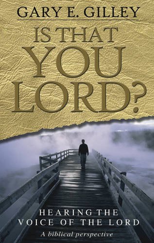 Stock image for Is That You Lord? Hearing the Voice of the Lord: A Biblical Perspective for sale by Wizard Books