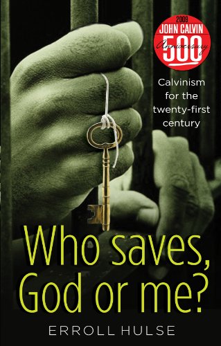 Stock image for Who Saves, God or Me?: Calvinism for the Twenty-First Century for sale by Goldstone Books