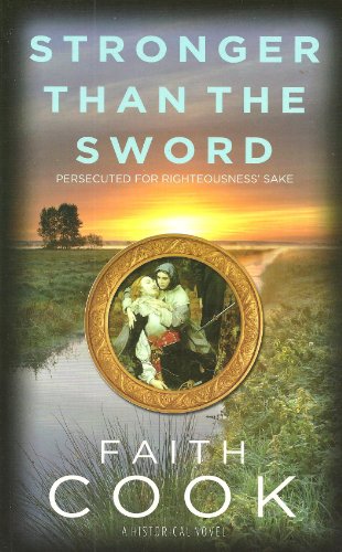 Beispielbild fr Stronger than the Sword: Persecuted for Righteousness' Sake zum Verkauf von WorldofBooks